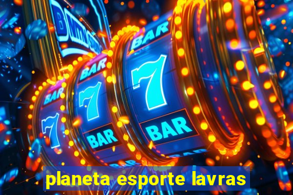 planeta esporte lavras